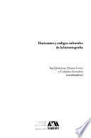 Horizontes y códigos culturales de la historiografía