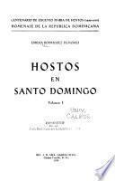 Hostos en Santo Domingo: Camino de Hostos, por E. Rodríguez Demorizi. Páginas dominicanas, por E.M. De Hostos