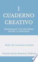I Cuaderno Creativo: Personajes y su entorno desde la fantasía