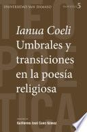 Ianua Coeli. Umbrales y transiciones en la poesía religiosa