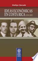 Ideas económicas en Costa Rica (1850-2005)