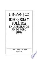 Ideología y política en las letras de fin de siglo (1898)