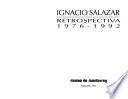 Ignacio Salazar, retrospectiva 1976-1992