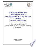 IICA: Seminario Internacional para el Desarrollo y Fortalecimiento de la Agricultura Familiar