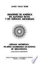 Imágenes de América en Alfonso Reyes y en Germán Arciniegas