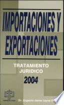 Importaciones y Exportaciones ;Tratamiento Jurídico