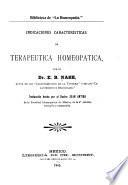 Indicaciones caracteristicas de terapeutica homeopatica...