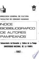 Indice biobibliográfico de autores pampeanos