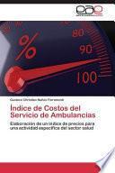 Indice de Costos Del Servicio de Ambulancias