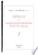 Indice de intelectuales españoles en EE. UU. 1946-1952