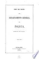 Indice del archivo del departemento general de policia, desde el ano 1812-1831