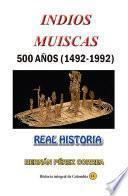 Indios Muiscas 500 años (1492-1992)