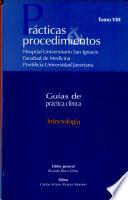 Infectología. Prácticas & procedimientos. Guías de práctica clínica. Tomo VIII