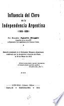Influencia del clero en la independencia argentina (1810-1820)
