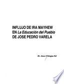 Influjo de Ira Mayhew en La Educación del pueblo de José Pedro Varela