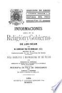 Informaciones acerca de la religión y gobierno de los Incas