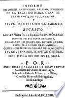 Informe del origen, antiguedad, calidad i sucesion de la ... casa de Sarmiento de Villamayor, etc