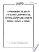 Informe general del estado que guardan los trabajos del Instituto Electoral de Querétaro correspondientes al año 2000
