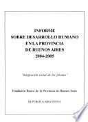 Informe sobre desarrollo humano en la provincia de Buenos Aires, 2004-2005