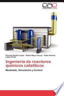 Ingeniería de reactores químicos catalíticos