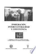 Inmigración, interculturalidad y convivencia IV