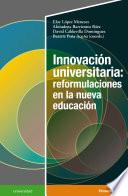 Innovación universitaria: reformulaciones en la nueva educación