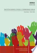 Instituciones civiles y Gobierno local