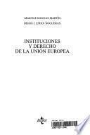Instituciones y derecho de la Unión Europea