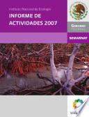 Instituto Nacional de Ecología. Informe de actividades 2007