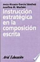 Instrucción estratégica en la composición escrita
