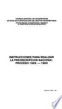Instrucciones para realizar la preinscripción nacional proceso 1988-1989