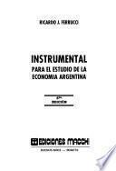 Instrumental para el estudio de la economía Argentina