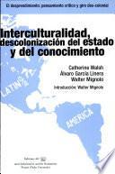 Interculturalidad, descolonización del estado y del conocimiento