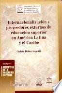 Internacionalización y proveedores externos de educación superior en América Latina y el Caribe