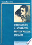 Introducción a la narrativa breve de William Faulkner