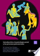 Introducción a la psicología social y los procesos psicosociales