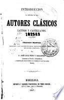 Introduccion al estudio de los autores clásicos latinos y castellanos