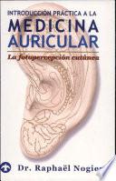 Introducción Práctica a la Auriculomedicina