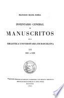 Inventario general de manuscritos de la Biblioteca Universitaria de Barcelona