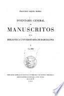 Inventario general de manuscritos de la Biblioteca Universitaria de Barcelona