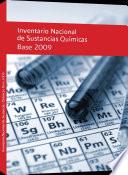 Inventario Nacional de Sustancias Químicas. Base 2009