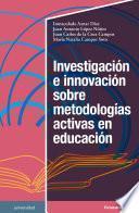 Investigación e innovación sobre metodologías activas en educación