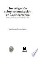Investigación sobre comunicación en Latinoamérica