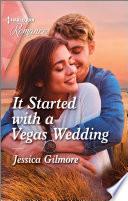 It Started with a Vegas Wedding