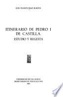 Itinerario de Pedro I de Castilla