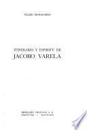 Itinerario y espíritu de Jacobo Varela
