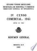 IV Censo Comercial 1961. Datos de 1960. Resumen general