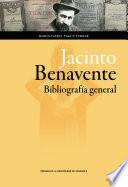 Jacinto Benavente. Bibliografía general