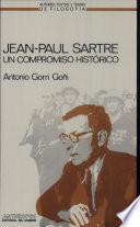Jean-Paul Sartre, un compromiso histórico