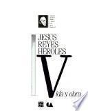 Jesús Reyes Heroles, vida y obra